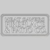 Heat Savers Fireplace & Patio