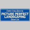 Picture Perfect Landscaping