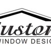 Custom Window Designs