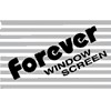 Forever Window Screen