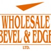 Wholesale Bevel & Edge